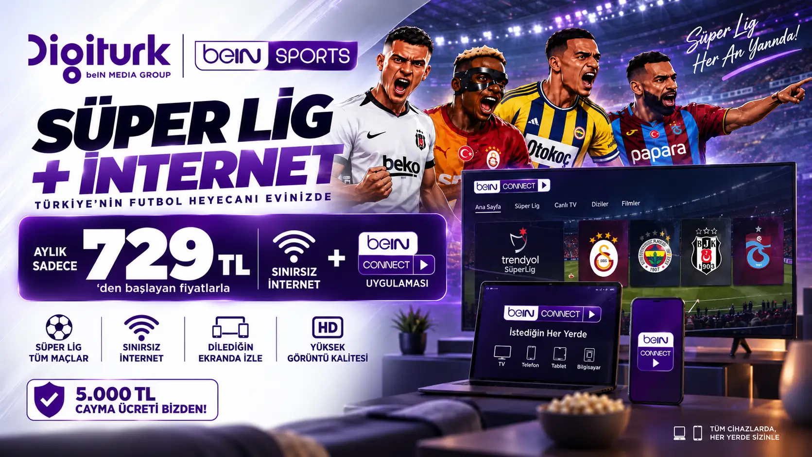 Digiturk İnternetli Eğlencenin ve Avrupanın Yıldızı (beIN CONNECT)